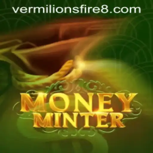 Discover the Thrilling World of MoneyMinter: Unleashing Vermilion's Fire