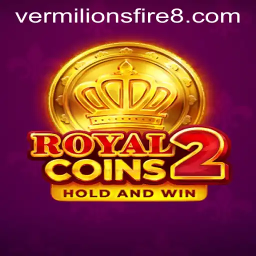 Unveiling the Mysteries of RoyalCoins2: Navigating Vermilion's Fire